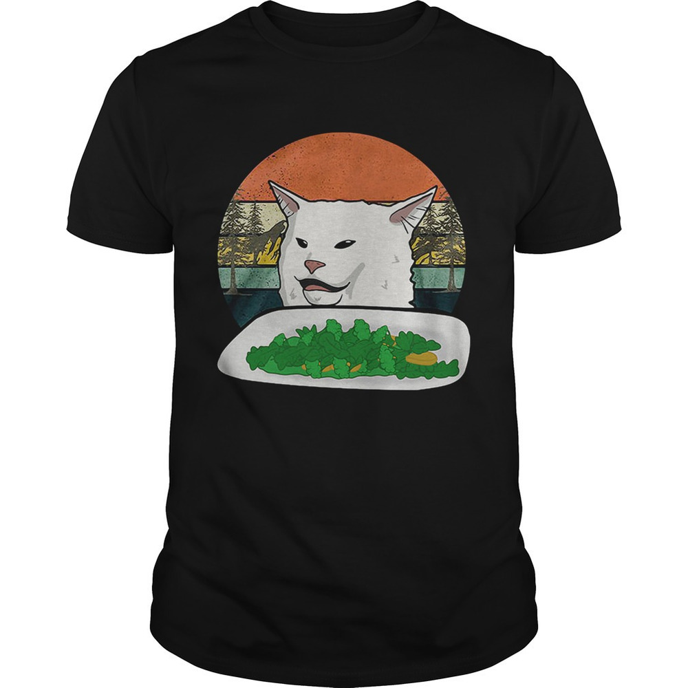 Woman Yelling Confused White Cat At Dinner  Shirt
